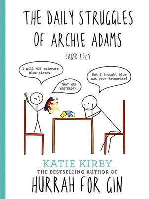 cover image of The Daily Struggles of Archie Adams (Aged 2 1/4)